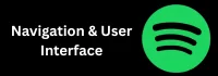 Navigation & User Interface Navigation & User Interface