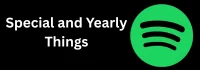 Special and Yearly Things Special and Yearly Things