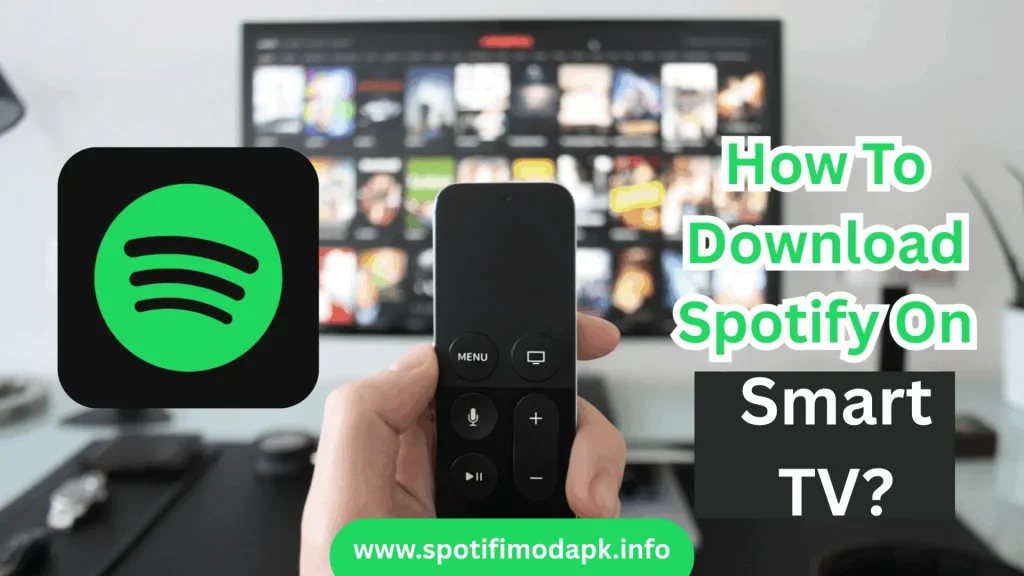 Spotify Premium on Smart TV Spotify Premium on Smart TV